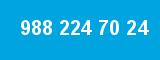 988 224 70 24 988 224 70 24